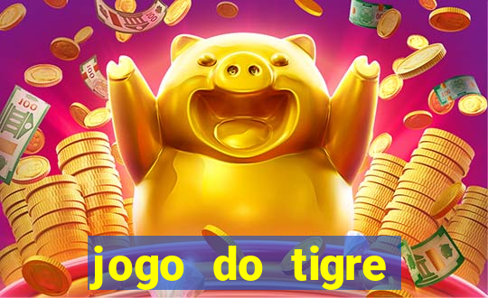 jogo do tigre plataforma nova